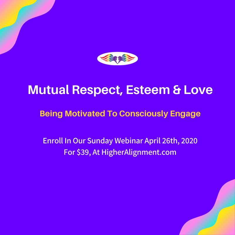 Picture of Copy of Bridging Social Distancing Part 3:  Mutual Respect, Esteem and Love
